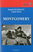 Couverture du livre « Montgomery - Biographie » de Mas Feldmann aux éditions Economica