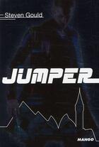 Couverture du livre « Jumper » de Steven Gould aux éditions Mango