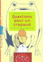 Couverture du livre « Questions pour un crapaud » de Payet-J.M+Martin-J.F aux éditions Milan