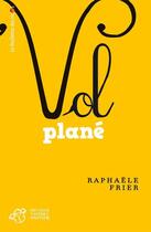 Couverture du livre « Vol plané » de Raphaelle Frier aux éditions Thierry Magnier