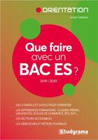 Couverture du livre « Que faire avec un bac ES ? (édition 2019/2020) » de Sonia Tarrada aux éditions Studyrama