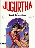 Couverture du livre « Jugurtha t.3 ; la nuit des scorpions » de Jean-Luc Vernal et Hermann Franz aux éditions Lombard