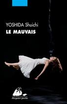 Couverture du livre « Le mauvais » de Yoshida/Shuichi aux éditions Picquier