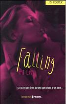 Couverture du livre « Falling Tome 1 : Liv » de J.S. Cooper aux éditions Prisma