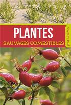 Couverture du livre « Plantes sauvages comestibles » de  aux éditions Artemis