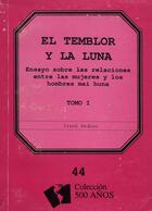 Couverture du livre « El temblor y la luna. Tomo I » de Irene Bellier aux éditions Institut Français D`études Andines