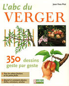Couverture du livre « Abc du verger (l') » de Jean-Yves Prat aux éditions Rustica