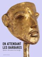 Couverture du livre « En attendant les barbares » de Anne Bony aux éditions Le Regard