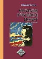 Couverture du livre « Souvenirs d'un barde errant » de Theodore Botrel aux éditions Editions Des Regionalismes