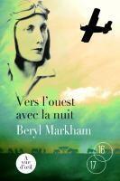 Couverture du livre « Vers l'ouest avec la nuit » de Beryl Markham aux éditions A Vue D'oeil