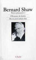 Couverture du livre « Pièces plaisantes Tome 2 » de Bernard Shaw aux éditions L'arche