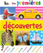 Couverture du livre « Mes Premieres Decouvertes » de Dawn Sirett aux éditions Langue Au Chat