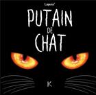 Couverture du livre « Putain de chat Tome 1 » de Lapuss' aux éditions Les 3 As