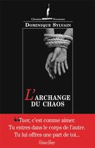 Couverture du livre « L'archange du chaos » de Dominique Sylvain aux éditions Viviane Hamy