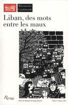 Couverture du livre « Liban ,des mots entre les maux (édition 2009) » de  aux éditions Riveneuve