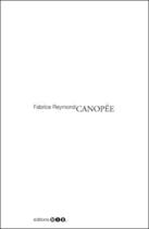 Couverture du livre « Canopée » de Fabrice Reymond aux éditions Editions Mix