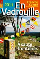 Couverture du livre « En vadrouille t.9 ; Franche-Comté et Suisse Romande ; à saute frontières (édition 2011) » de  aux éditions Vadrouille