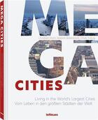 Couverture du livre « Megacities » de Christoph Mohr et Bastian Barenbrock et Oliver Fulling aux éditions Teneues Verlag