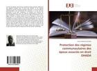 Couverture du livre « Protection des regimes communautaires des epoux associes en droit ohada » de Kiendo Junior aux éditions Editions Universitaires Europeennes