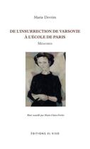 Couverture du livre « De l'insurrection de Varsovie à l'école de Paris : Mémoires » de Maria Devrim aux éditions El Viso