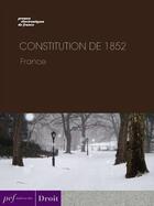 Couverture du livre « Constitution de 1852 » de Oeuvre Collective aux éditions Presses Electroniques De France