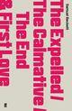 Couverture du livre « The Expelled/The Calmative/The End with First Love » de Samuel Beckett aux éditions Faber And Faber Digital
