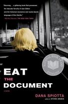 Couverture du livre « Eat the Document » de Dana Spiotta aux éditions Scribner