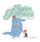 Couverture du livre « Ma super grand-mère » de Marie-Elise Masson aux éditions Gautier Languereau