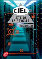 Couverture du livre « C.i.e.l 3 - ciel - t.3 » de Johan Heliot aux éditions Le Livre De Poche Jeunesse