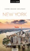 Couverture du livre « Guides voir : New York » de Collectif Hachette aux éditions Hachette Tourisme