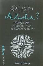 Couverture du livre « Qui es-tu Alaska ? » de John Green aux éditions Gallimard-jeunesse