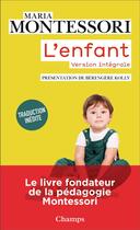 Couverture du livre « L'enfant » de Montessori Maria aux éditions Flammarion