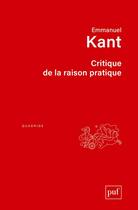 Couverture du livre « Critique de la raison pratique » de Emmanuel Kant aux éditions Puf