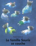 Couverture du livre « La famille souris se couche » de Kazuo Iwamura aux éditions Ecole Des Loisirs