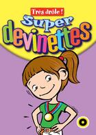 Couverture du livre « Super devinettes 2012 (unitaire) » de Lily Gabou aux éditions Oslo