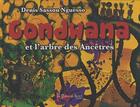 Couverture du livre « Gondwana et l'arbre des ancêtres » de Denis Sassou Nguesso aux éditions Les Portes Du Soleil