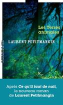 Couverture du livre « Les terres animales » de Laurent Petitmangin aux éditions La Manufacture De Livres