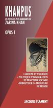 Couverture du livre « Opus 1 » de Zarina Khan aux éditions Jacques Flament