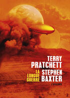 Couverture du livre « La longue Terre Tome 2 : la longue guerre » de Terry Pratchett et Stephen Baxter aux éditions L'atalante