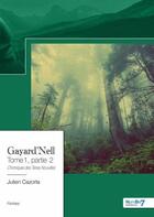 Couverture du livre « Gayard'Nell Tome 1 : partie 2 » de Julien Cazorla aux éditions Nombre 7