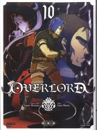 Couverture du livre « Overlord Tome 10 » de Kugane Maruyama et Satoshi Oshio et Hugin Miyama aux éditions Ototo