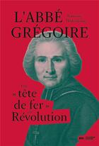 Couverture du livre « L'abbé Grégoire » de Francoise Hildesheimer aux éditions Nouveau Monde