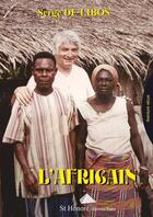 Couverture du livre « L africain » de De Libos Serge aux éditions Saint Honore Editions