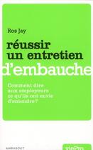 Couverture du livre « Réussir un entretien d'embauche » de Ros Jay aux éditions Marabout