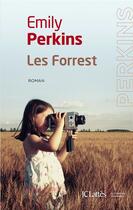 Couverture du livre « Les Forrest » de Emily Perkins aux éditions Lattes