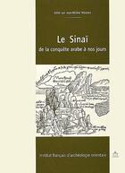 Couverture du livre « Le Sinaï ; de la conquête arabe à nos jours » de  aux éditions Ifao