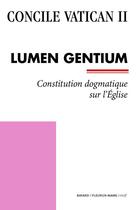 Couverture du livre « Lumen Gentium » de Concile Vatican Ii aux éditions Bayard/fleurus-mame/cerf