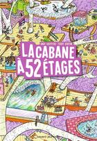 Couverture du livre « La cabane à 13 étages Tome 4 : la cabane à 52 étages » de Andy Griffiths et Terry Denton aux éditions Bayard Jeunesse