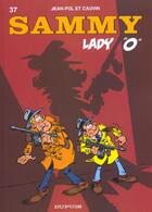 Couverture du livre « Sammy Tome 37 ; Lady O » de Jean-Pol et Raoul Cauvin aux éditions Dupuis