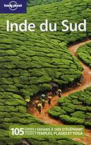 Couverture du livre « Inde du Sud (3e édition) » de Sarina Singh et Amelia Thomas et Amy Karafin et Adam Karlin aux éditions Lonely Planet France